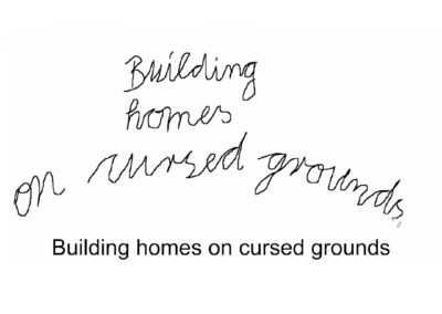 Melina Braß – Building homes on cursed grounds – 2026 – Kurzfilm